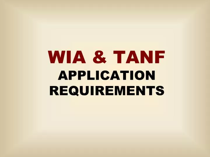wia tanf application requirements