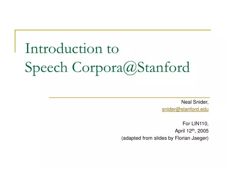 introduction to speech corpora@stanford