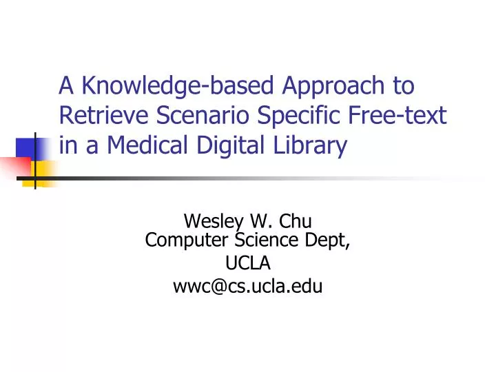 a knowledge based approach to retrieve scenario specific free text in a medical digital library