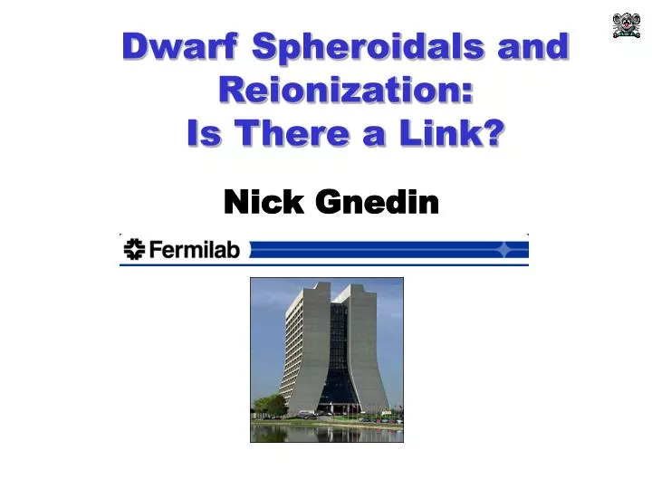 dwarf spheroidals and reionization is there a link