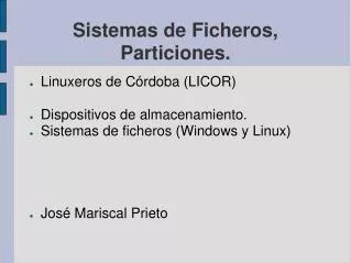 sistemas de ficheros particiones