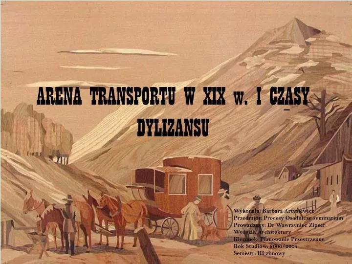 arena transportu w xix w i czasy dylizansu