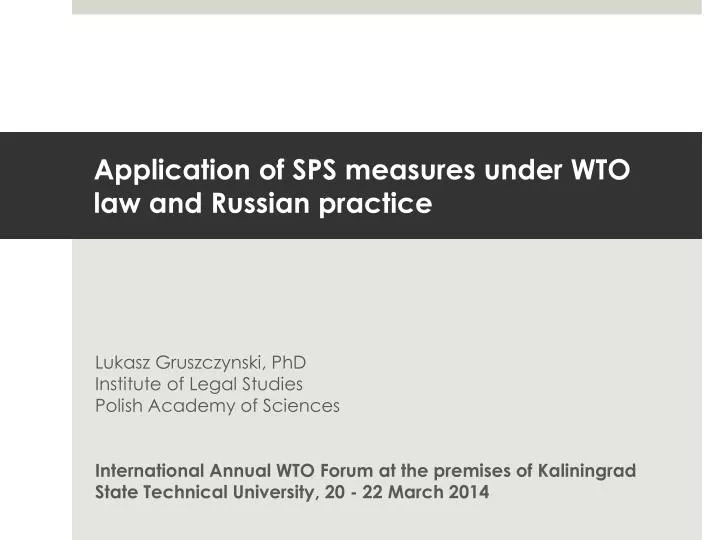 application of sps measures under wto law and russian practice