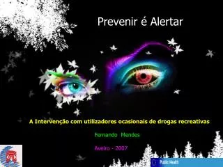 Prevenir é Alertar