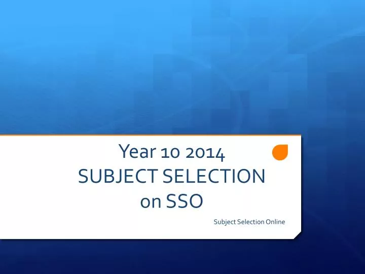 year 10 2014 subject selection on sso