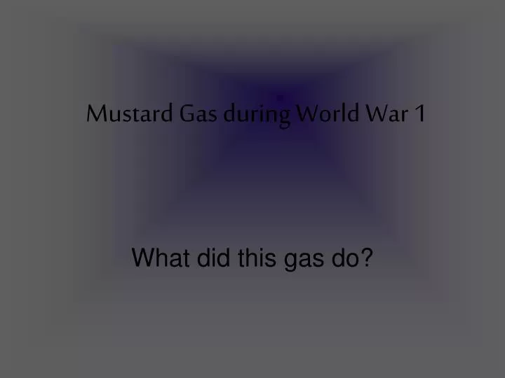 mustard gas during world war 1