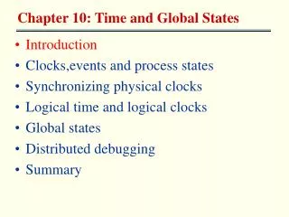 Introduction Clocks,events and process states Synchronizing physical clocks
