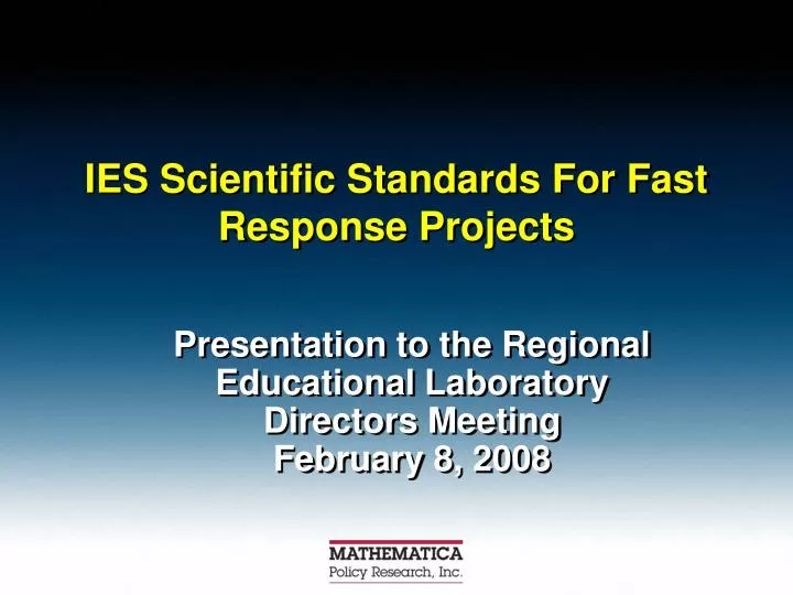 ies scientific standards for fast response projects
