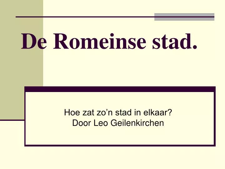 de romeinse stad