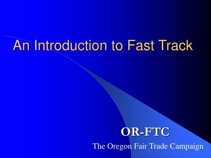 an introduction to fast track