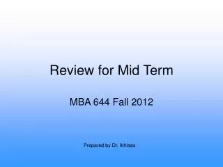 Review for Mid Term