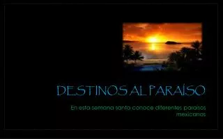 destinos al para so