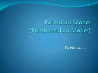formulasi model pembentukan model