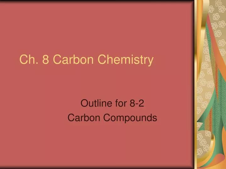 ch 8 carbon chemistry