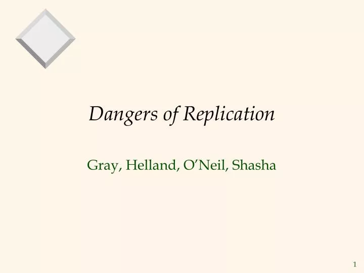 dangers of replication