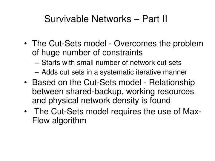 survivable networks part ii