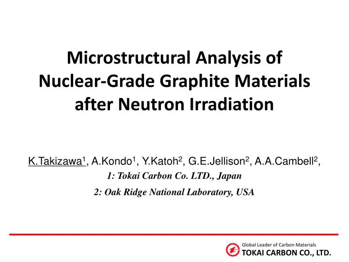 microstructural analysis of nuclear grade graphite materials after neutron irradiation