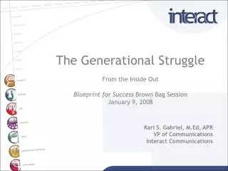 The Generational Struggle From the Inside Out Blueprint for Success Brown Bag Session