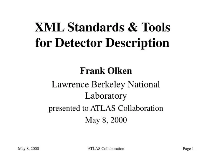xml standards tools for detector description