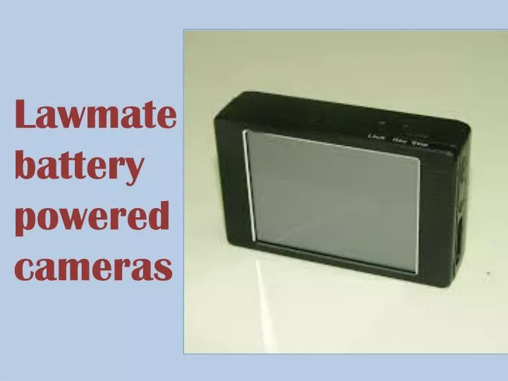 lawmate battery powered cameras