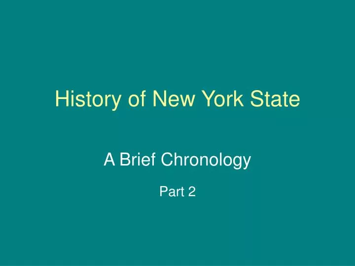 PPT - History of New York State PowerPoint Presentation, free download ...