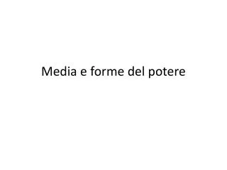 media e forme del potere