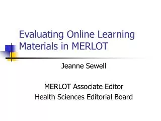 Evaluating Online Learning Materials in MERLOT