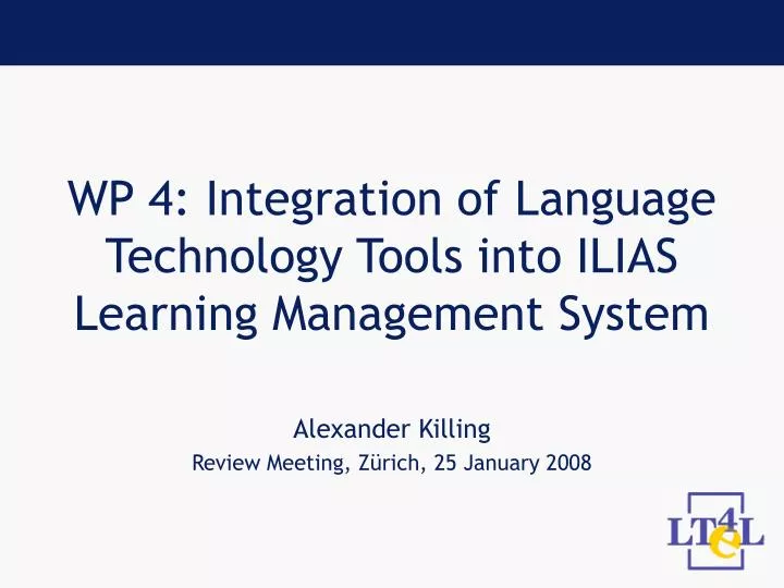 wp 4 integration of language technology tools into ilias learning management system