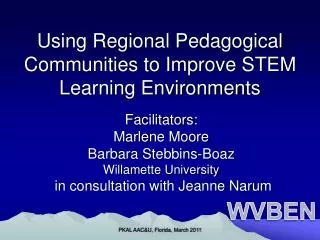 Using Regional Pedagogical Communities to Improve STEM Learning Environments