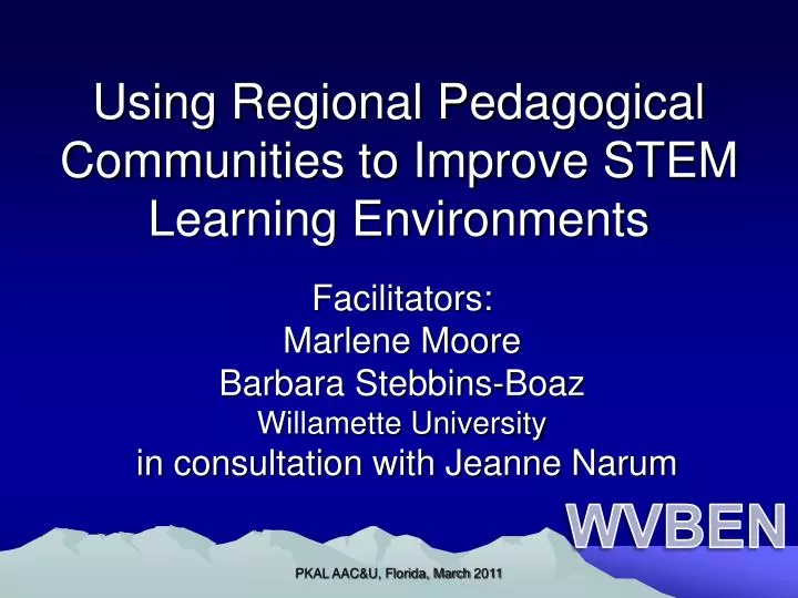 using regional pedagogical communities to improve stem learning environments