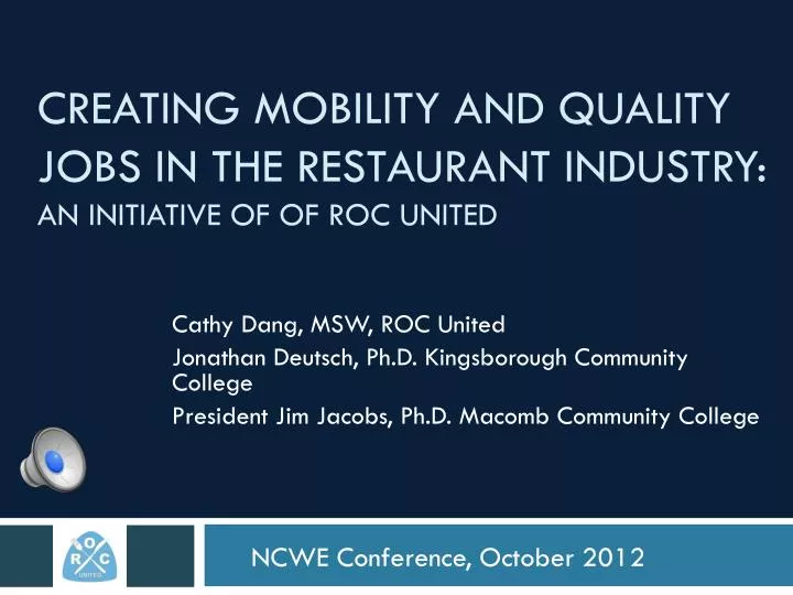 creating mobility and quality jobs in the restaurant industry an initiative of of roc united