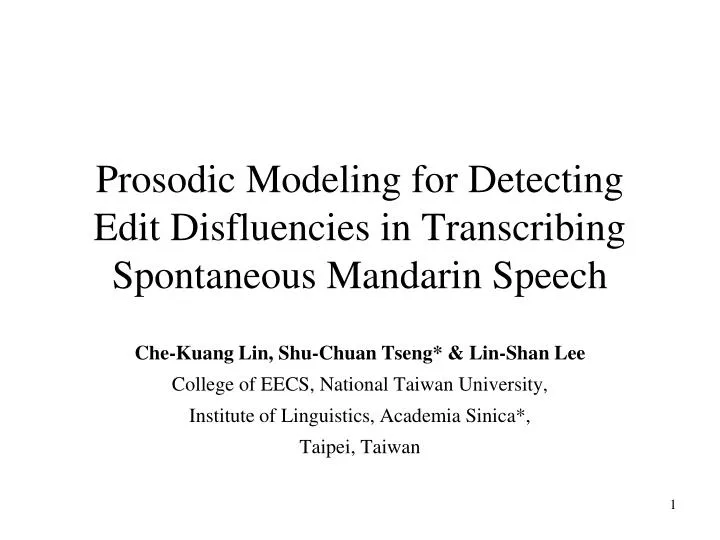 prosodic modeling for detecting edit disfluencies in transcribing spontaneous mandarin speech
