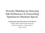 Prosodic Modeling for Detecting Edit Disfluencies in Transcribing Spontaneous Mandarin Speech
