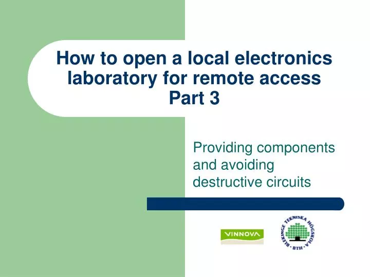 how to open a local electronics laboratory for remote access part 3