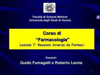 Corso di “Farmacologia” Lezione 7: Reazioni Avverse da Farmaci