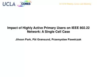 Impact of Highly Active Primary Users on IEEE 802.22 Network: A Single Cell Case