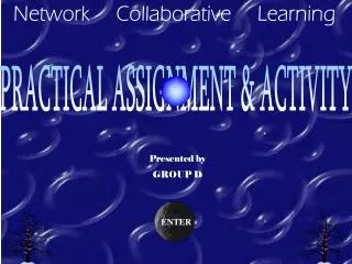 PRACTICAL ASSIGNMENT &amp; ACTIVITY