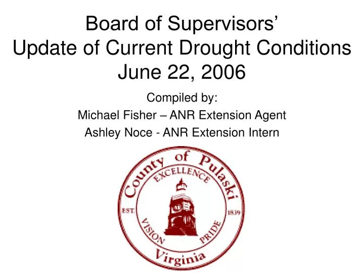 board of supervisors update of current drought conditions june 22 2006