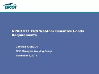 NPRR 571 ERS Weather Sensitive Loads Requirements