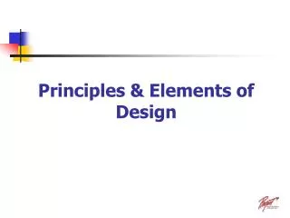 Principles &amp; Elements of Design