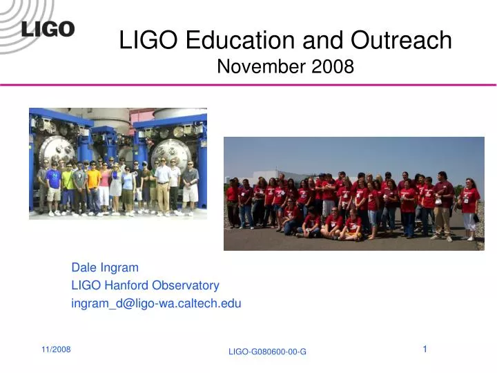 ligo education and outreach november 2008