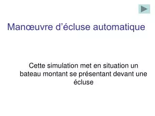 man uvre d cluse automatique