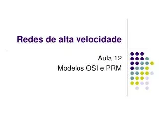 redes de alta velocidade