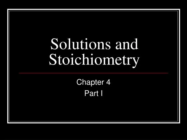 solutions and stoichiometry