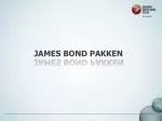 James bond pakken - slide 1
