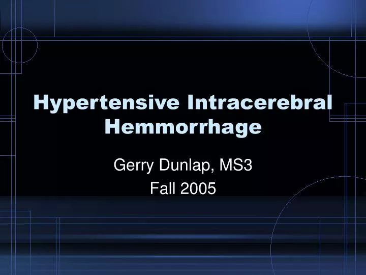 hypertensive intracerebral hemmorrhage