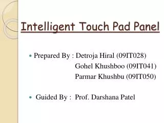Intelligent Touch Pad Panel