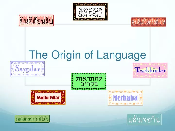 the origin of language