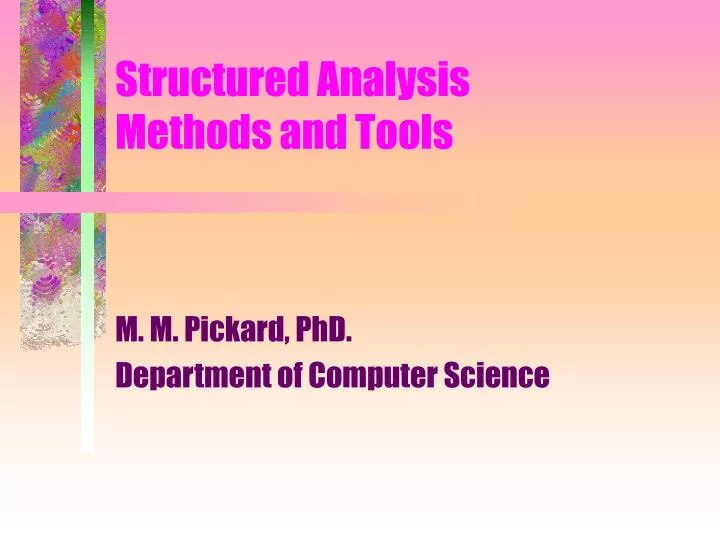 structured analysis methods and tools