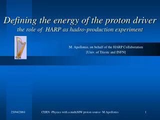 Defining the energy of the proton driver the role of HARP as hadro-production experiment